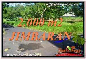 TANAH JUAL MURAH JIMBARAN BALI 2,000 m2 View Laut dan Jalan Tol